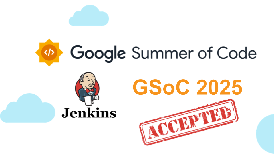 Jenkins in Google Summer of Code 2025